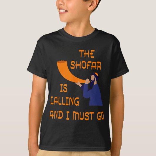 Shofar Is Calling And I Must Go Jewish New Year Ro T-shirt (Voorkant)