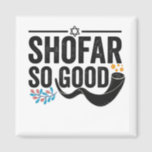 Shofar Zo goed Funny Jewish Hanukkah Holiday Gift Magneet<br><div class="desc">chanukah ,  menorah ,  hanukkah ,  dreidel ,  joods ,  judaïsme ,  vakantie ,  religie ,  kerst , </div>