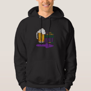 Shons My Drunker Half Funny Carnival Party Mardi G Hoodie