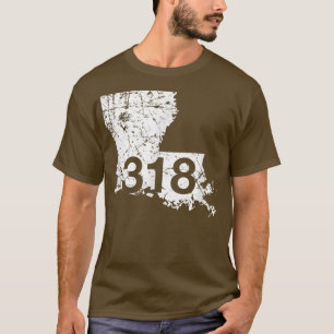 Shonthport Ruston Tallulah Area Code 318 , Louisia T-shirt