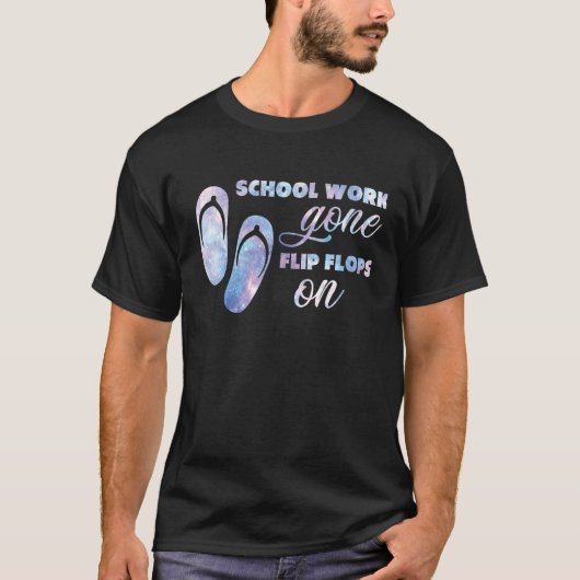 Shool werk aan Teenslippers voor leraar tijdens Ha T-shirt (Voorkant)