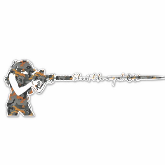 Shoot als een meisje sticker (Voorkant)