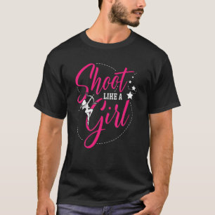 Shoot als een meisje voor een grappige arcering t-shirt