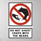 Shoot Craps niet met het Teken van de Highway van  Poster (Voorkant)