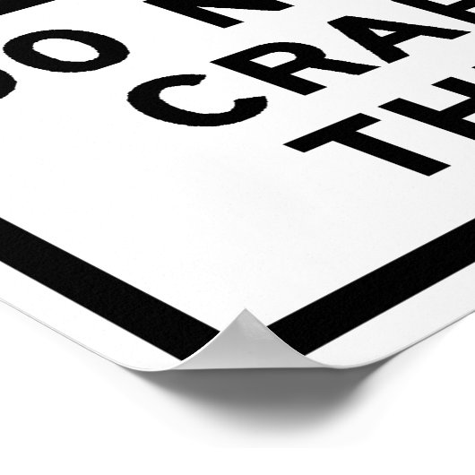 Shoot Craps niet met het Teken van de Highway van  Poster (Hoek)