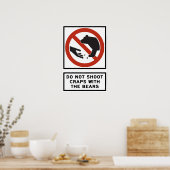 Shoot Craps niet met het Teken van de Highway van  Poster (Keuken)