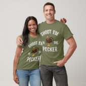 Shoot 'Em in de Pecker/Turkey Hunting T-shirt (Unisex)
