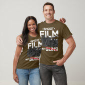 Shoot Film Not Pistolen Peaceful Filmmaker Directo T-shirt (Unisex)