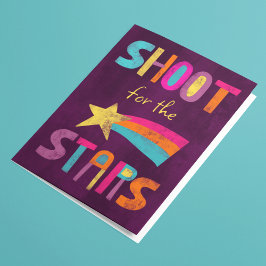 Shoot For The Stars Gefeliciteerd Aanmoediging Kaart