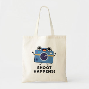 Shoot gebeurt Funny Camera Pun Tote Bag
