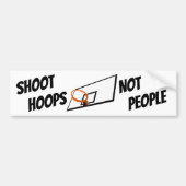 Shoot Hoops People Black and White Text Bumpersticker (Voorkant)