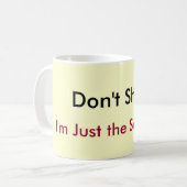 Shoot niet, ik ben gewoon de secretaris. koffiemok (Voorkant links)