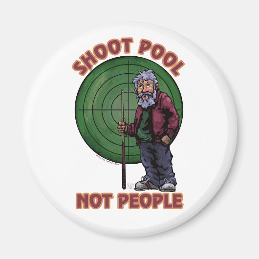 Shoot Pool not People Magneet (Voorkant)