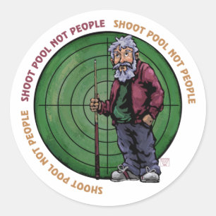 Shoot Pool not People Ronde Sticker