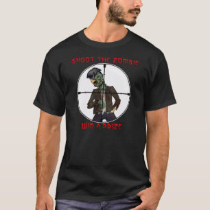 Shoot The Zombie T-shirt