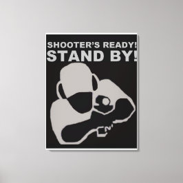 Shooter's Ready Canvas poster
