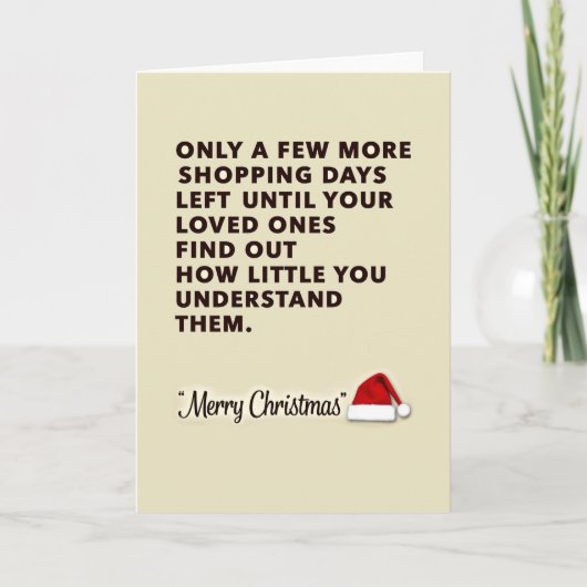 Shopping Days Left Funny Sarcastic Christmas Card Kaart (Voorkant)