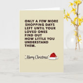 Shopping Days Left Funny Sarcastic Christmas Card Kaart (Gele Bloem)