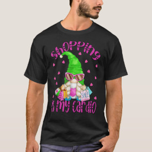 Shopping is mijn cardio gnoom voor vrouwen die ond t-shirt