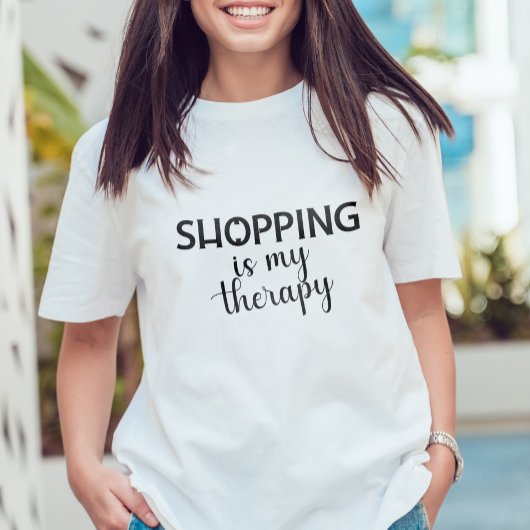 Shopping Is My Therapy Design Shopper Addict T-shirt