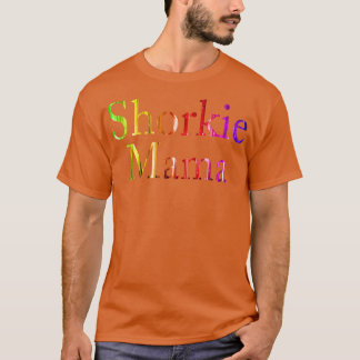 SHORKIE MAMA T-SHIRT