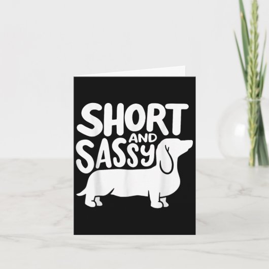 Short And Sy Funny Daschund Dog Lover Quote  Kaart (Voorkant)