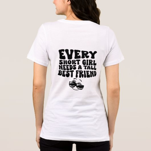 Short Girl Tall Friend Tri-Blend Shirt (Achterkant)