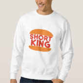 Short King Funny Minimal Design Trui (Voorkant)