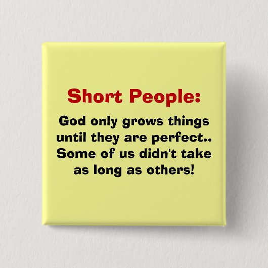 Short People Button (Voorkant)