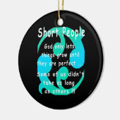 Short People Funny Revenge Design. Keramisch Ornament (Links)