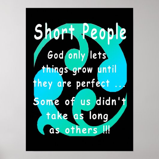 Short People Funny Revenge Design. Poster (Voorkant)