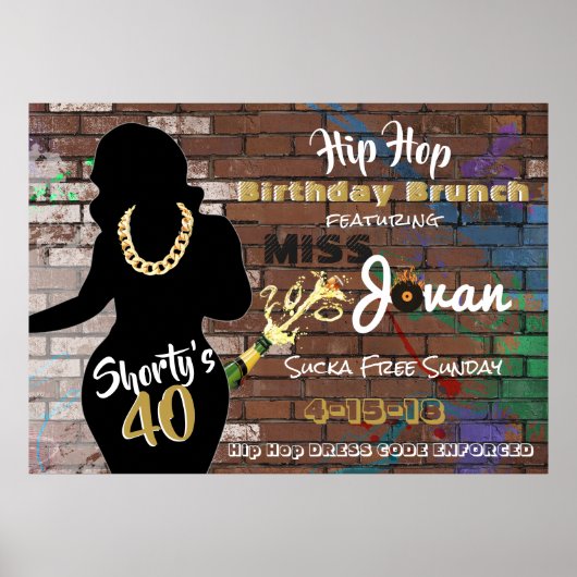 Shorty's 40 Hip Hop Birthday Brunch Urban Party Poster (Voorkant)