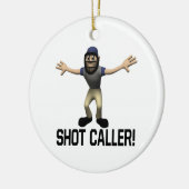 Shot Caller Keramisch Ornament (Links)