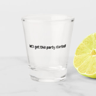 Shot Glass Shot Glas