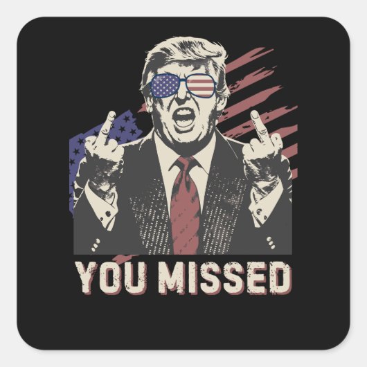 Shot Pro Trump President 2024 u gemist Vierkante Sticker (Voorkant)