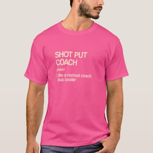 Shot Put Coach Definition Track en Field Humor 3 T-shirt (Voorkant)