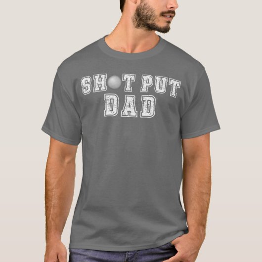 Shot Put Dad Shot Putter Dad Shot Put Father boy f T-shirt (Voorkant)