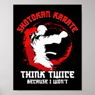 Shotokan Karate beoefenaar denk twee keer Shotokan Poster