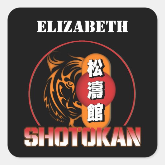 Shotokan Karate Tiger en Japanse Kanji Jouw naam Vierkante Sticker (Voorkant)