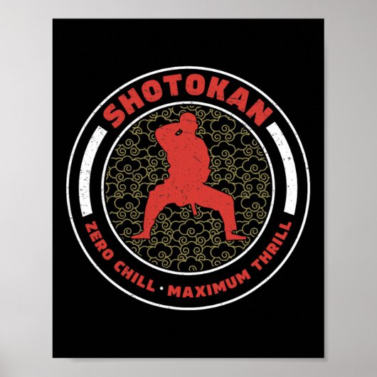 Shotokan Zero Chill Maximum Thrill Grappig Shotoka Poster (Voorkant)