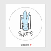 Shots Round Custom-Cut Vinyl Sticker (Vel)