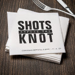 Shots Voor de Knot Bachelorette Party Servet<br><div class="desc">Zwart-wit grunge vrijgezellenfeest "shots before the knot" servetten. Personaliseer het met uw evenementgegevens.</div>