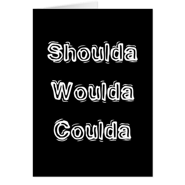 Shoulda Woulda Coulda (Voorkant)