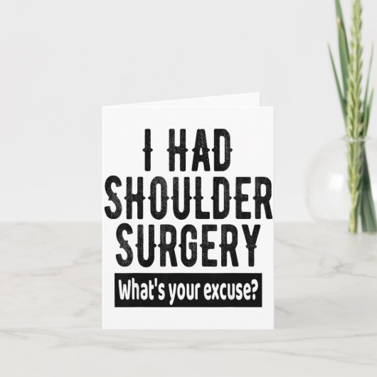 Shoulder Surgery Recovery Quote Funny Get Well Soo Kaart (Voorkant)