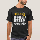 Shoulder Surgery Survivor Recovery Humor Get Well T-shirt (Voorkant)
