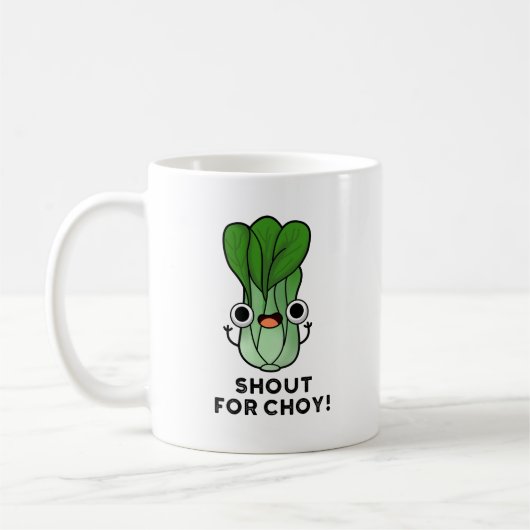 Shout for Choy Funny Veggie Bok Choy Pun Koffiemok (Links)