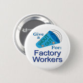 Shout Out voor Fabrieksarbeiders Ronde Button 5,7 Cm (Voorkant /achterkant)