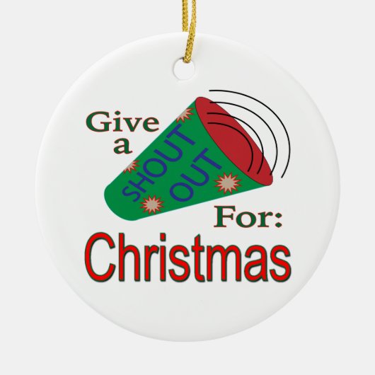 Shout Out voor Kerstmis Keramisch Ornament (Voorkant)