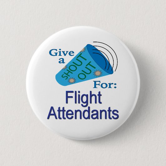 Shout Out voor stewardessen Ronde Button 5,7 Cm (Voorkant)