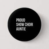 Show Choir Auntie Ronde Button 5,7 Cm (Voorkant)